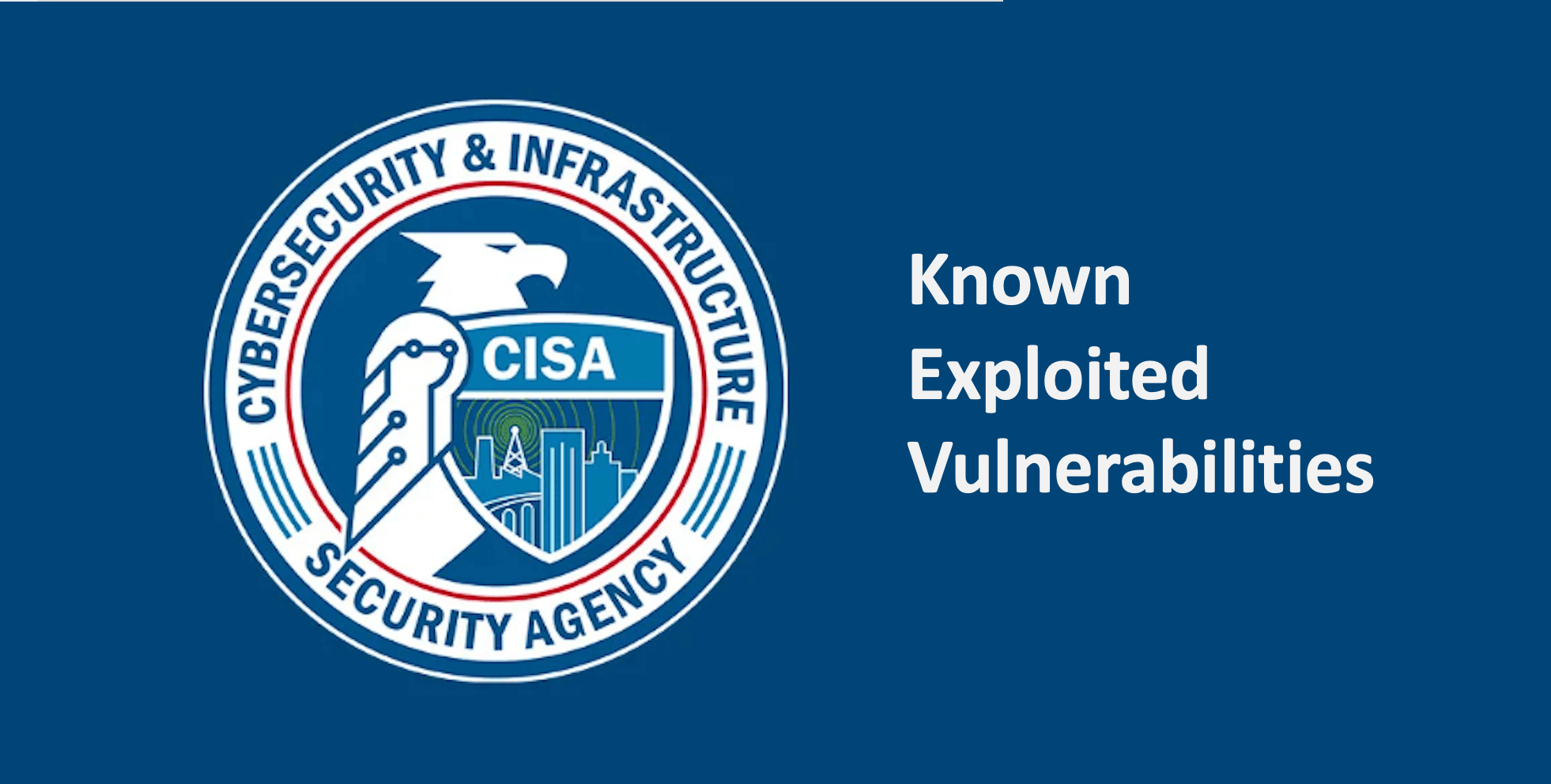 New CISA KEV Dashboard reduces time and effort by 10X!