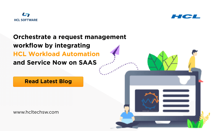 Case Study: Service Now RM Orchestration through HWA