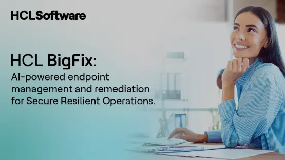 HCL BigFix Key Features