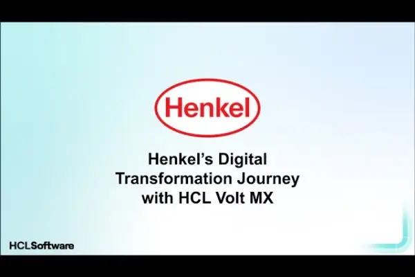 Henkel’s Digital Transformation Journey with HCL Volt MX