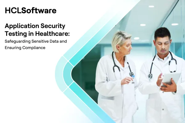 Application Security Testing in Healthcare