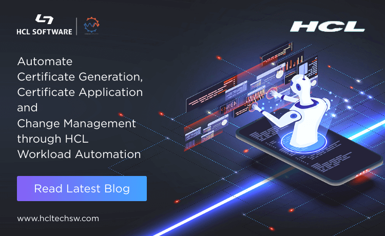 CASE STUDY: Automate Certificate Generation, Certificate Application and Change Management through HWA