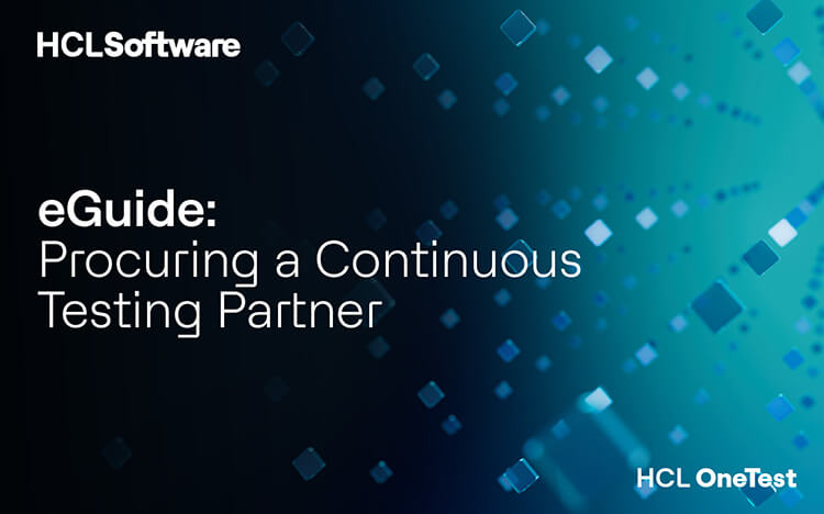 Why You Need Continuous Testing and How to Go About Choosing the Right Partner