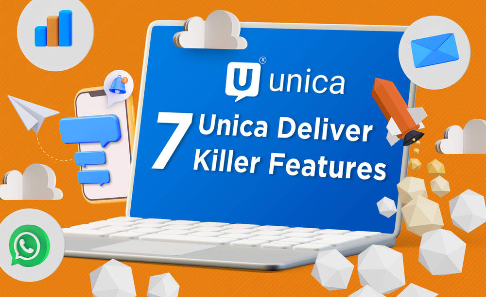 7 Killer Features in Unica Deliver