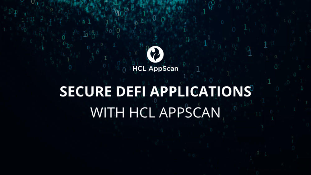Secure DeFi Applications with HCL AppScan