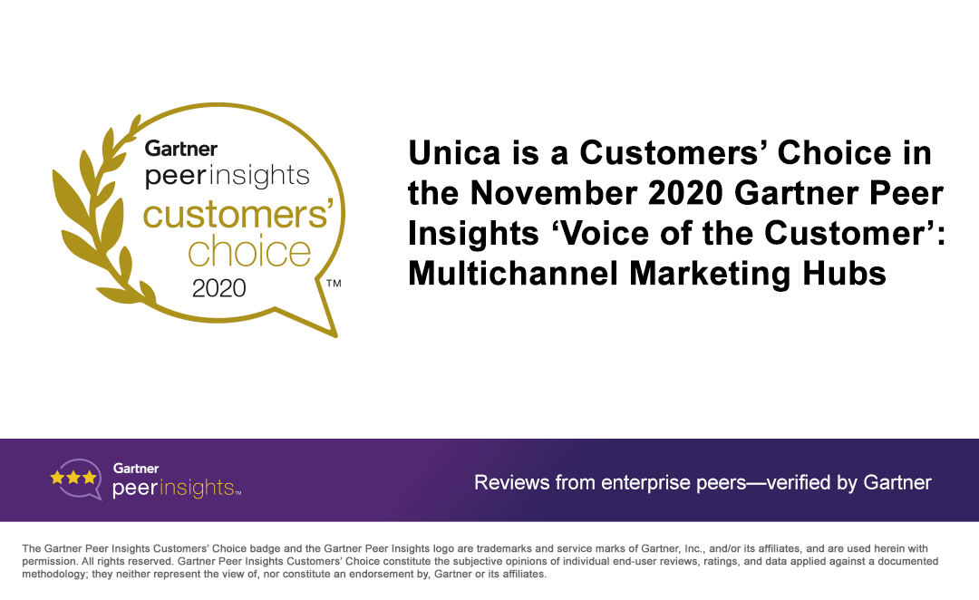 Unica Named a November 2020 Gartner Peer Insights Customers' Choice for Multichannel Marketing Hub.