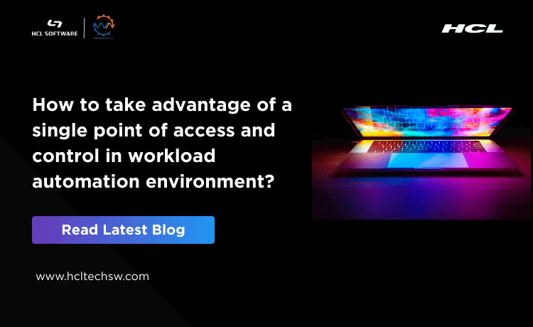 HCL Workload Automation on HCL SoFy - The Operator's Perspective & Application Architect