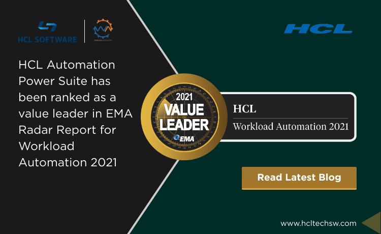 HCL Workload Automation is a Value Leader in EMA's 2021 Workload Automation Radar Report